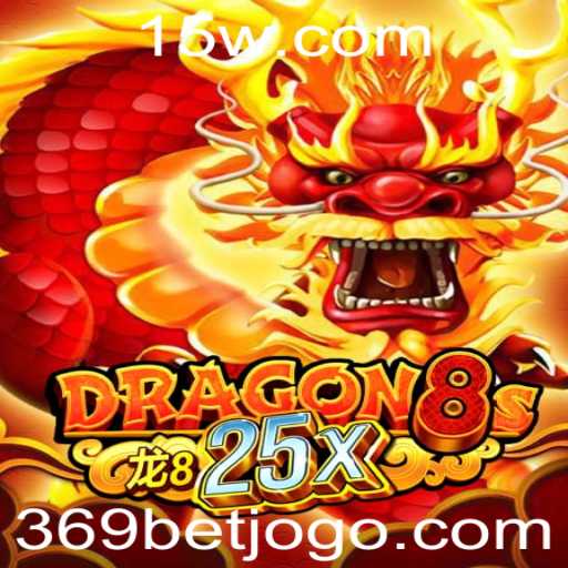 Descubra o Mundo de Dragon8s25x: O Jogo Revolucionário com 369bet