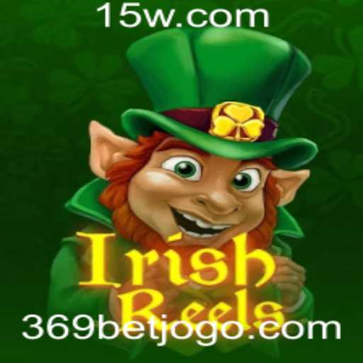 Explorando o Mundo de IrishReels: Um Jogo Inovador na 369bet