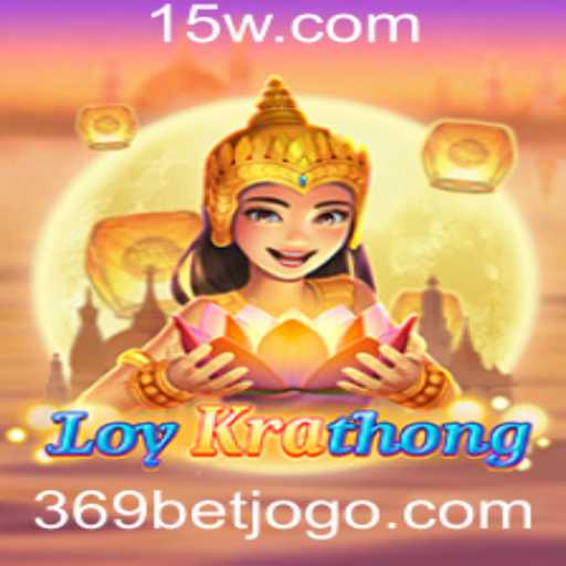 Descubra o Fascinante Jogo LoyKrathong em Associação com 369bet